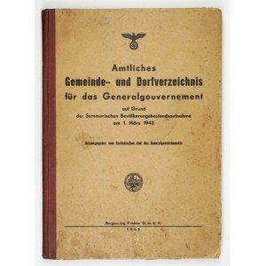 AMTLICHES Gemeinde- und Dorfverzeichnis für das Generalgouvernement auf Grund der Summarischen Bevölkerungsstandsaufnahm...