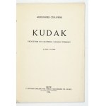 CZOŁOWSKI Aleksander – Kudak. Příčiny založení a pádu pevnosti. S mapou a plánem. Lvov 1926. Vytiskl....