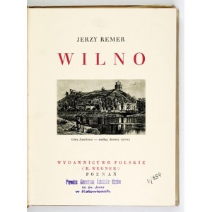 REMER Jerzy – Vilnius. [1934]. I miracoli della Polonia.