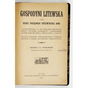[CIUNDZIEWICKA, A.] – The Lithuanian Housewife. Vilnius, 1914.