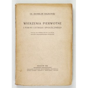 MALINOWSKI B. – Wierzenia pierwotne. 1915. Pierwsze polskie wydanie