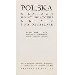 POLSKA W LATACH WOJNY ŚWIATOWEJ W KRAJU I NA OBCZYŹNIE