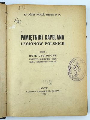 PANAŚ Józef - Memoirs of a chaplain of the Polish Legions - Lviv 1920 [circulation 500 copies].