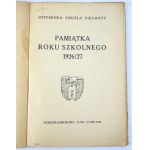 Oficerska Szkoła Piechoty. - Pamiątka Roku Szkolnego 1926/1927 - Ostrów-Komorowo 1927