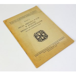 Akcja zbrojna P.O.W. w rejonie Brody-Radziwiłłów od 6 do 12 listopada 1918 r. - Warszawa 1939