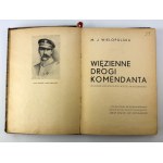 WIELOPOLSKA Maria Jehanne - Więzienne drogi Komendanta - Kraków 1935