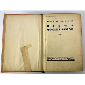 WAŃKOWICZ Melchior - Bitwa o Monte Cassino - Rzym 1945 [tom I]