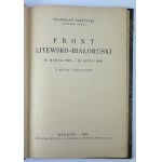 SZEPTYCKI Stanisław - Front litewsko-białoruski. 10.III.1919 - 30.VII.1920 - Kraków 1925 [rzadkie]