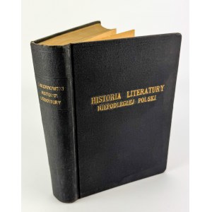 CHRZANOWSKI Ignacy - Historia literatury Niepodległej Polski - Warszawa 1918