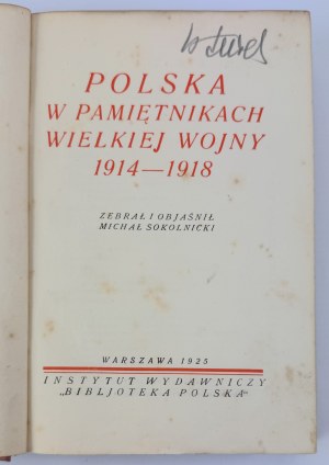 SOKOLCNIKI Michał - Poland in the diaries of the Great War 1914-1918 - Warsaw 1925