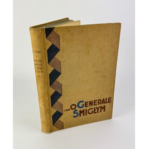 ZAWADA Roman - Opowieści żołnierskie o generale Śmigłym - Warszawa 1936 [podpis prezydenta S.Starzyńskiego]
