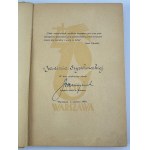 ZAWADA Roman - Opowieści żołnierskie o generale Śmigłym - Warszawa 1936 [podpis prezydenta S.Starzyńskiego]