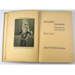 ZAWADA Roman - Opowieści żołnierskie o generale Śmigłym - Warszawa 1936 [podpis prezydenta S.Starzyńskiego]