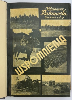 RASZEWSKI Kazimierz - Wspomnienia z własnych przeżyć do końca roku 1920 - Poznań 1938