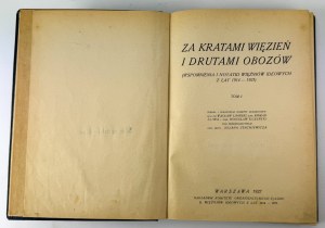STACHIEWICZ Julian - Behind bars of prisons and wires of camps - Warsaw 1927