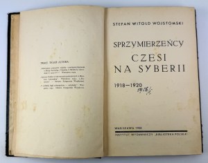 WOJSTOMSKI Stefan Witold - Sprzymierzeńcy Czesi na Syberii - Warsaw 1938