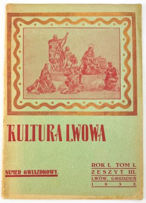 Culture of Lviv. Monthly magazine devoted to life, culture and art. - Lviv 1932