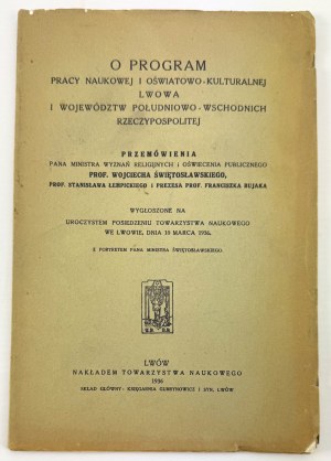 Program of Scientific and Educational-Cultural Work of Lviv and the Southeastern Provinces of the Republic - Lviv 1936