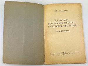 BRUCHNALSKA Maria - From the defense of heroic Lviv and Western Lesser Poland. Participation of the Landowners - Lviv 1930