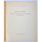 MAŃKOWSKI Tadeusz - Jan Biały. Lwowski uczeń Jana Michałowicza z Urzędowa - Kwaków 1937