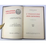 JANUSZ Bohdan - Z pradziejów ziemi lwowskiej - Lwów 1913 [ekslibris Andrzeja Jaworskiego]