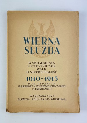 RYCHTERÓWNA M. - Serving the Fatherland. Recollections of female participants in the struggle for Independence - Warsaw 1927