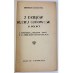 SZCZEPAŃSKI Stanisław - Z dziejów ruchu ludowego w Polsce - Kraków 1924