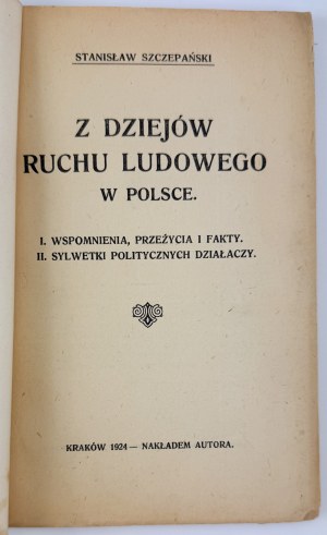 SZCZEPAŃSKI Stanisław - Z dziejów ruchu ludowego w Polsce - Kraków 1924