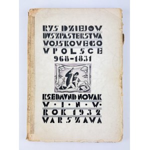 NOWAK Edmund - Rys dziejów duszpasterstwa wojskowego w Polsce 968-1831 - Warszawa 1932