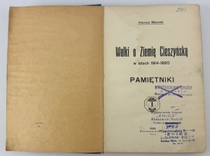 MATUSIAK Klemens - Fights for Cieszyn Land in the years 1914-1920 - Cieszyn 1920