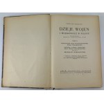 KORZON Tadeusz - Dzieje wojen i wojskowości w Polsce - Lwów 1923 [komplet]
