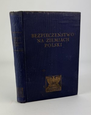 STRZELECKI Władysław - Safety on the lands of Poland - Warsaw 1934