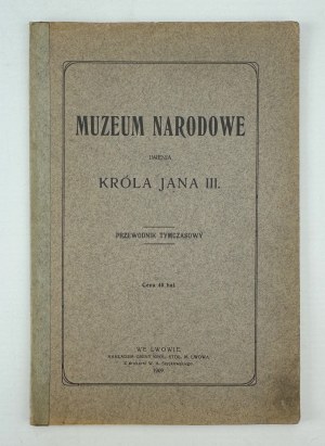 National Museum named after King John III. PRzewodnik tymczasowy - Lviv 1909