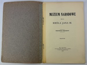 National Museum named after King John III. PRzewodnik tymczasowy - Lviv 1909