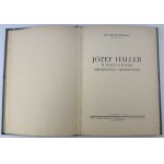 MODELSKI Izydor - Józef Haller. W walce o Polskę Niepodległą i Zjednoczoną - Toruń 1936