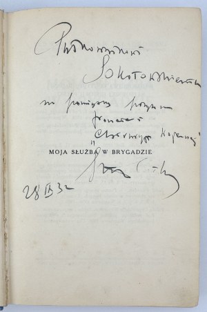 SKŁADKOWSKI Slawoj - Moja służba w brygadzie. Pamiętnik polowy - Warsaw 1933 [author's dedication to doctor, W.P. Colonel Tadeusz Sokolowski].