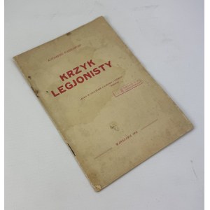PASZKOWSKI Kazimierz - Krzyk legionisty - Warszawa 1930