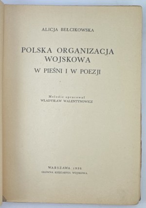 BEŁCIKOWSKA Alicja - Polish Military Organization in song and poetry - Warsaw 1939