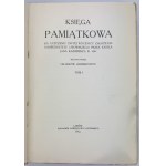FINKEL Ludwik - Księga Pamiątkowa ku uczczeniu 250 rocznicy założenia Uniwersytetu Lwowskiego przez Króla Jana Kazimierza r.1661 - Lwów 1912