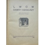 JANUSZ Bohdan - Lwów dawny i dzisiejszy - Lwów 1928