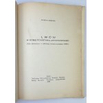 ZBORUCKI Zygmunt - Lwów w dobie. powstania listopadowego - Lwów 1930