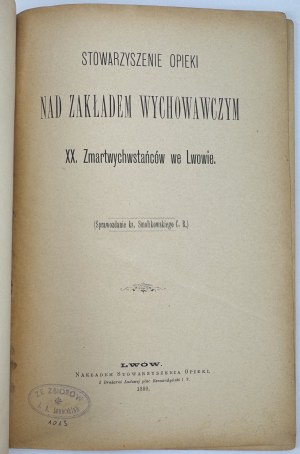 Association for the care of the educational institution XX. Resurrectionists in Lviv - Lviv 1889