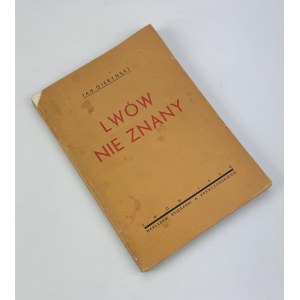 GIERYŃSKI Jan - Lwów nie znany - Lwów 1938