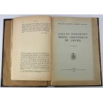 [4 tytuły w jednym woluminie] Zakład Narodowy imienia Ossolińskich. Ossolineum. Dzieje Gmachu Zakładu Narodowego imienia Ossolińskich - Lwów 1894