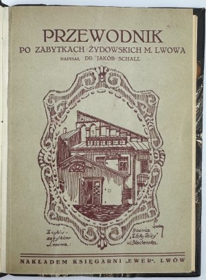 SCHALL Jakób - Guide to the Jewish monuments of the city of Lviv - Lviv 1935