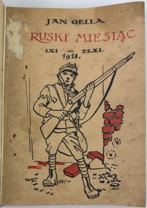 GELLA Jan - Russian month - November fights in Lviv I.XI-22.XI 1918 - Lviv 1919