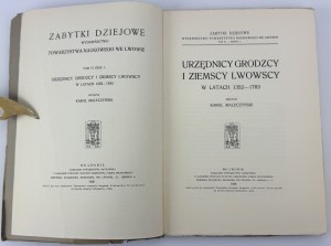 MALECZYŃSKI Karol - Grodznicy i ziemscy lwowscy urzędnicy w latach 1352-1783 - Lviv 1938