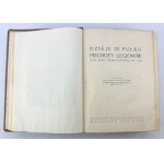 BORKIEWICZ Adam Józef - Dzieje 1-go Pułku Piechoty Legionów. Lata wojny polsko-rosyjskiej 1918-1920 - Warszawa 1929