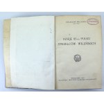 WALIGÓRA Bolesław - Dzieje 85-go Pułku Strzelców Wileńskich - Warszawa 1928 [pieczęć Dowództwa 85 Pułku Piechoty + dedykacja autorska]