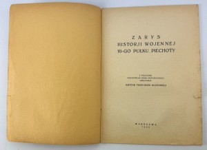 10th Infantry Regiment - An Outline of the Military History of the Polish Regiments - Warsaw 1929.